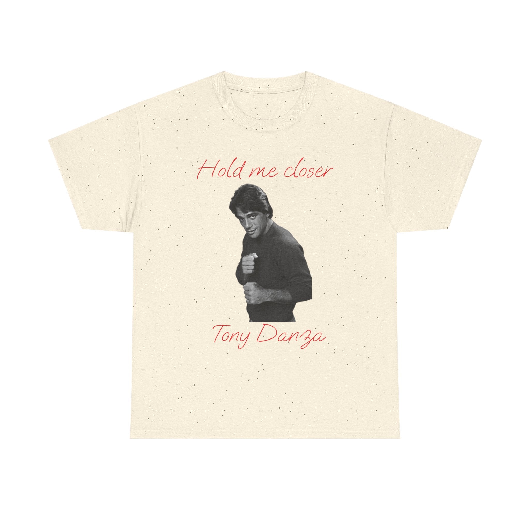 Tony Danza 'Hold Me Closer' Unisex Heavy Cotton Tee